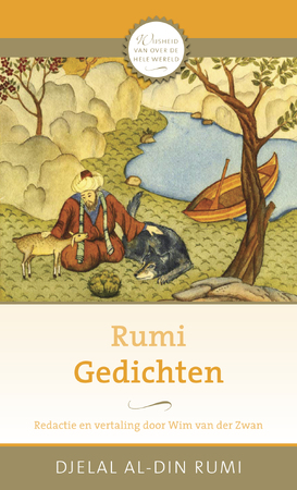 Gedichten - Djelal Al Din Rumi Gedichten - Djelal Al Din Rumi