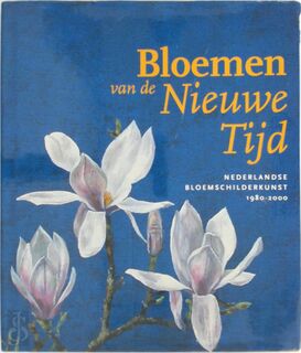 Bloemen van de nieuwe tijd - M. Bax, E. Hoek, M. Trappeniers (ISBN 9789071349164)