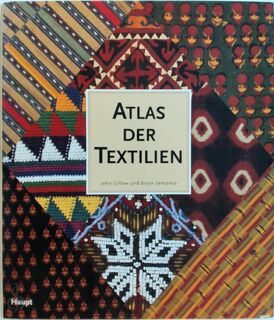 Atlas der Textilien - John Gillow, Bryan Sentance (ISBN 9783258060408)