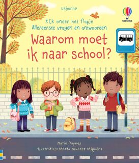 Waarom moet ik naar school? (ISBN 9781805310655)