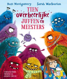 Tien overheerlijke juffen en meesters - Ross Montgomery (ISBN 9789021426822)