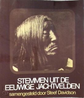 Stemmen uit de eeuwige jachtvelden - Steef Davidson (ISBN 9789021822532)