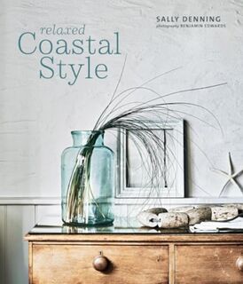 Relaxed Coastal Style - Sally Denning (ISBN 9781788796682)
