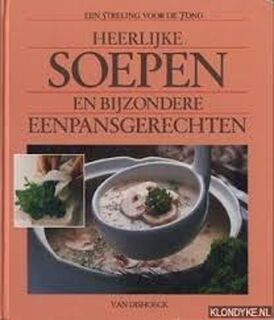 Heerlijke soepen en bijzondere eenpansgerechten - Friederun Köhnen, Mieke Hollander (ISBN 9789026931154)