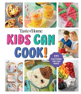 Taste of Home Kids Can Cook!: 171 Easy Recipes Spiral Bound Kids Cookbook with Skill Levels and No Bake Options - Taste of Home (ISBN 9798889771043)