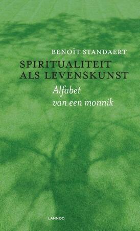 Spiritualiteit als levenskunst (POD) - Benoît Standaert Spiritualiteit als levenskunst (POD) - Benoît Standaert