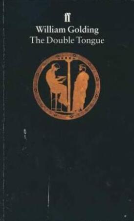 The Double Tongue - William Golding The Double Tongue - William Golding