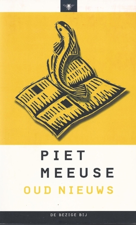 Oud nieuws - Piet Meeuse