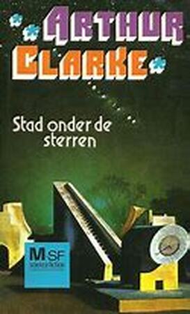 Stad onder de sterren - Arthur C. Clarke Stad onder de sterren - Arthur C. Clarke