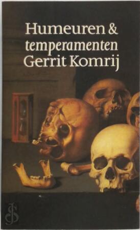Humeuren en temperamenten - Gerrit Komrij
