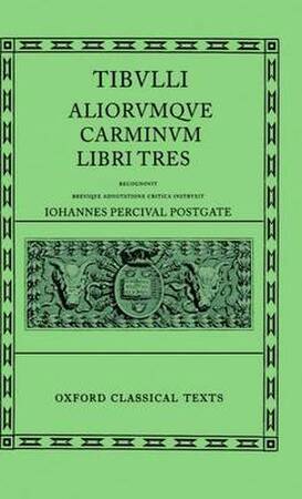 Carminum Libri Tres - Tibullus Carminum Libri Tres - Tibullus