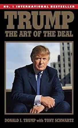 Trump: The Art of the Deal - Donald J. Trump Trump: The Art of the Deal - Donald J. Trump