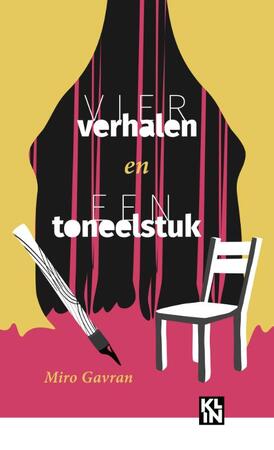 Vier verhalen en een toneelstuk - Miro Gavran Vier verhalen en een toneelstuk - Miro Gavran