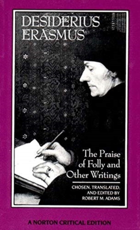 Praise of folly and other writings - Desiderius Erasmus Praise of folly and other writings - Desiderius Erasmus
