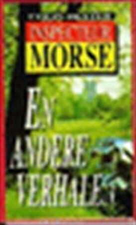 Inspecteur Morse en andere verhalen - C. Dexter Inspecteur Morse en andere verhalen - C. Dexter