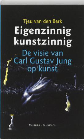 Eigenzinnig kunstzinnig - T. van den Berk Eigenzinnig kunstzinnig - T. van den Berk