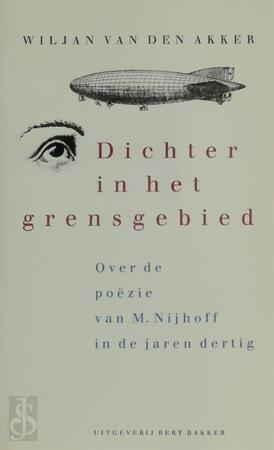 Dichter in het grensgebied - W. van den Akker