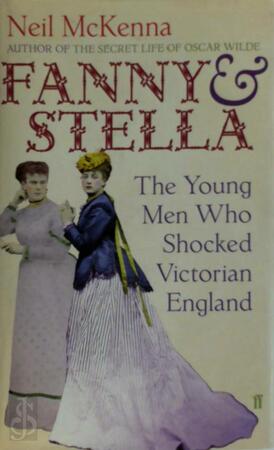 Fanny and Stella - Neil McKenna Fanny and Stella - Neil McKenna