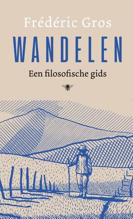 Wandelen - Frédéric Gros Wandelen - Frédéric Gros