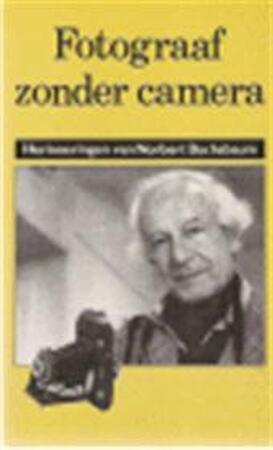 Fotograaf zonder camera - Norbert Buchsbaum