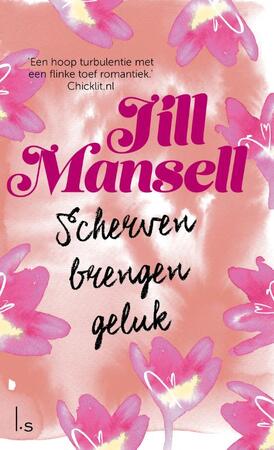 Scherven brengen geluk - Jill Mansell Scherven brengen geluk - Jill Mansell