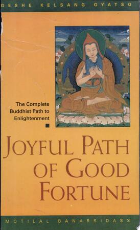 Joyful Path of Good Fortune - Geshe Kelsang Gyatso