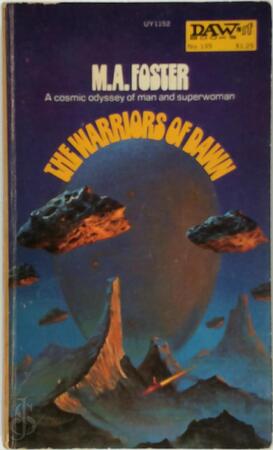 The warriors of dawn - M.A. Foster