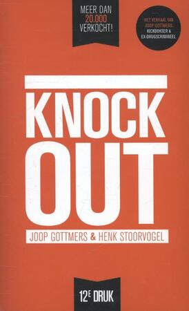 Knock out - Joop Gottmers, Henk Stoorvogel Knock out - Joop Gottmers, Henk Stoorvogel