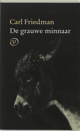 De grauwe minnaar - Carl Friedman De grauwe minnaar - Carl Friedman