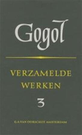 Verzamelde werken / 3 dode zielen - Gogol Verzamelde werken / 3 dode zielen - Gogol