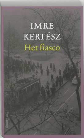 Het fiasco - I. Kertesz