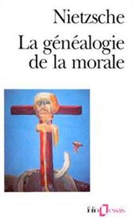 La généalogie de la morale - Friedrich Nietzsche La généalogie de la morale - Friedrich Nietzsche