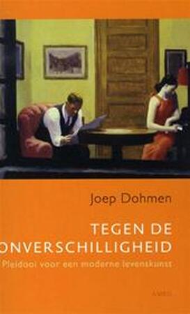 Tegen de onverschilligheid - Longinus Josef Maria Clemens Dohmen Tegen de onverschilligheid - Longinus Josef Maria Clemens Dohmen