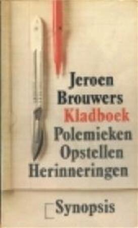 Kladboek - Jeroen Brouwers Kladboek - Jeroen Brouwers
