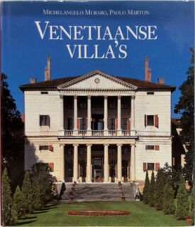 Venetiaanse villa's - Michelangelo Muraro, Paolo Marton, Antonie Bloemhard, Heleen Silvis (ISBN 9783829031134)