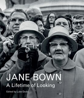 Jane Bown: A Lifetime of Looking - Jane Bown (ISBN 9781783350858)