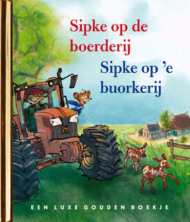 Sipke op de boerderij/ Sipke op 'e buorkerij - Lida Dijkstra (ISBN 9789047634737)