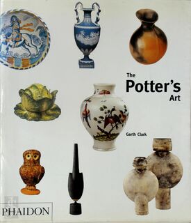 The Potter's Art - Garth Clark (ISBN 9780714843889)