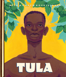 Mijn Gouden Boekje over Tula - Milouska Meulens (ISBN 9789047634867)