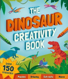 The Dinosaur Creativity Book - Welbeck Children's Books (ISBN 9781804537664)