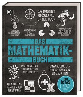 Big Ideas. Das Mathematik-Buch - Jan Dangerfield, Heather Davis, John Farndon, Jonny Griffiths (ISBN 9783831040162)