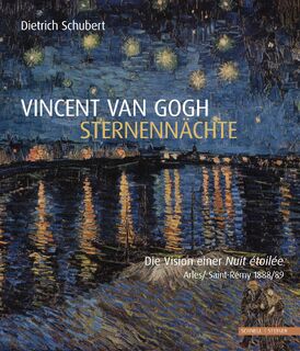 Vincent van Gogh - Sternennächte - Dietrich Schubert (ISBN 9783795437596)