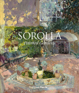 Sorolla - Mónica Rodríguez Subirana Blanca Pons-Sorolla (ISBN 9780847866489)