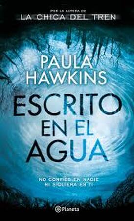 eSCRITO EN EL aGUA - Paula Hawkins eSCRITO EN EL aGUA - Paula Hawkins