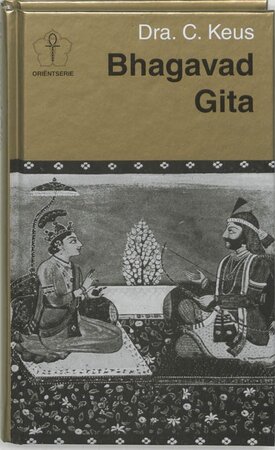 Bhagavad Gita - C. Keus Bhagavad Gita - C. Keus