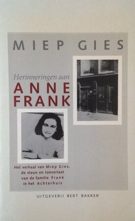 Herinneringen aan Anne Frank - Miep Gies, Alison Leslie Gold Herinneringen aan Anne Frank - Miep Gies, Alison Leslie Gold