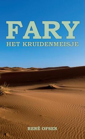 Fary het Kruidenmeisje. - René Ofsen Fary het Kruidenmeisje. - René Ofsen
