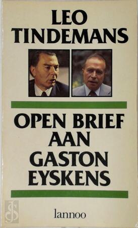 Open Brief aan Gaston Eyskens - Leo Tindemans Open Brief aan Gaston Eyskens - Leo Tindemans