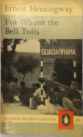 For whom the bell tolls - Ernest Hemingway For whom the bell tolls - Ernest Hemingway