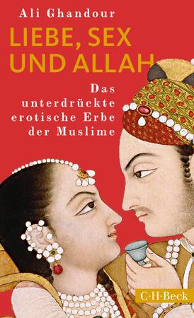 Liebe, Sex und Allah - Ali Ghandour Liebe, Sex und Allah - Ali Ghandour